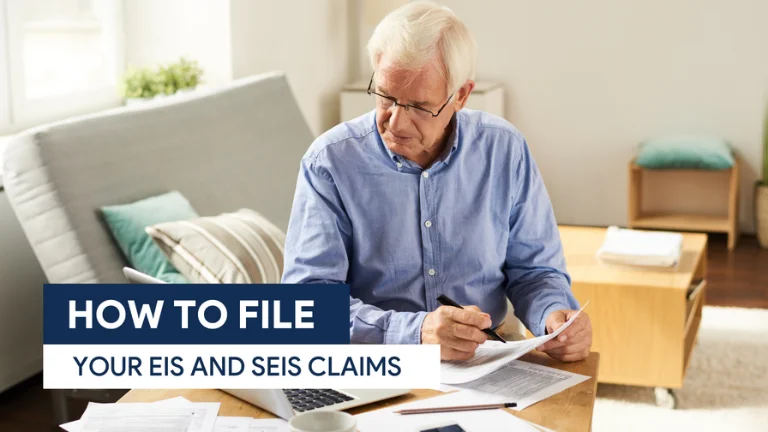 How To File Your EIS and SEIS Claims