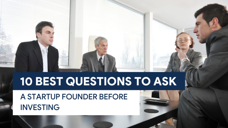TS [UPDATED F.IMG] 10 Best Questions to Ask a Startup Founder Before Investing - 072222
