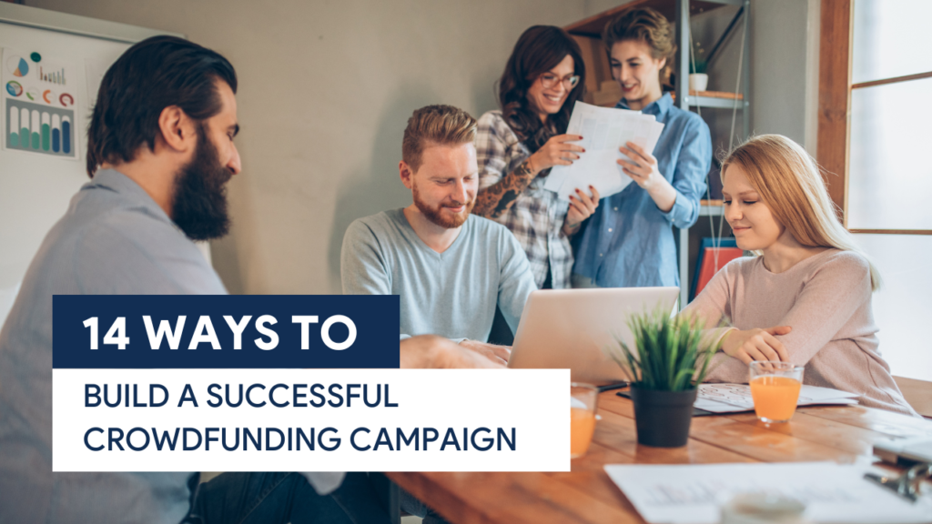 TS [UPDATED F.IMG] 14 Ways to Build a Successful Crowdfunding Campaign