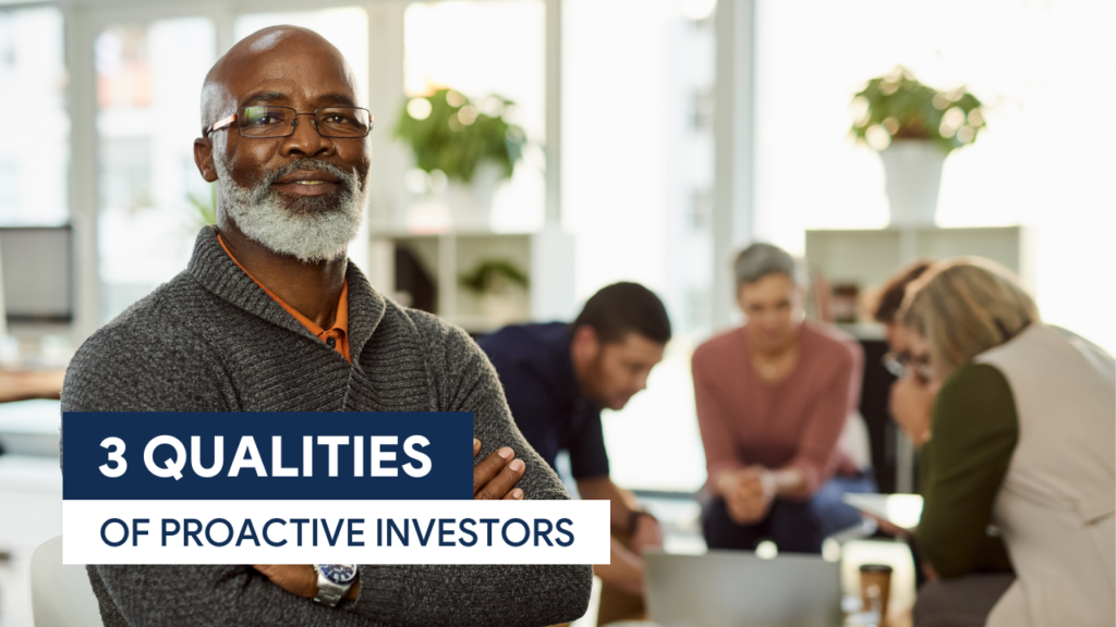 TS [UPDATED F.IMG] 3 Qualities of Proactive Investors- 072222