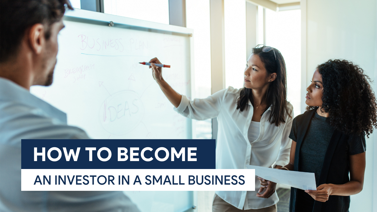 How to become an investor in a small business