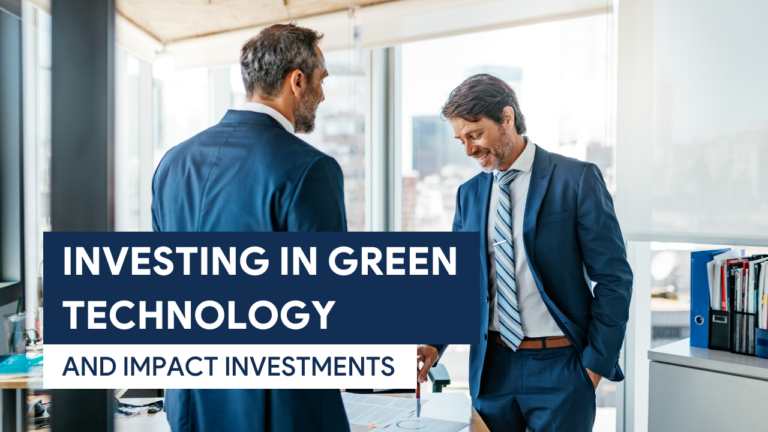 TS [UPDATED F.IMG] Investing in Green Technology and Impact Investments - 072222