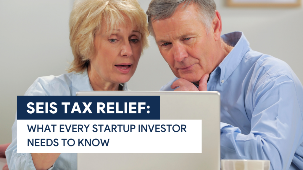 TS [UPDATED F.IMG] SEIS Tax Relief What Every Startup Investor Needs to Know - 072222