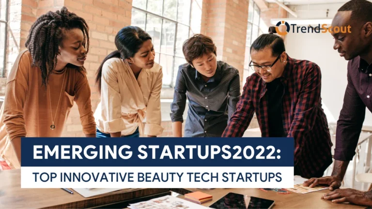 Emerging Startups 2022 Top Innovative Beauty Tech Startups