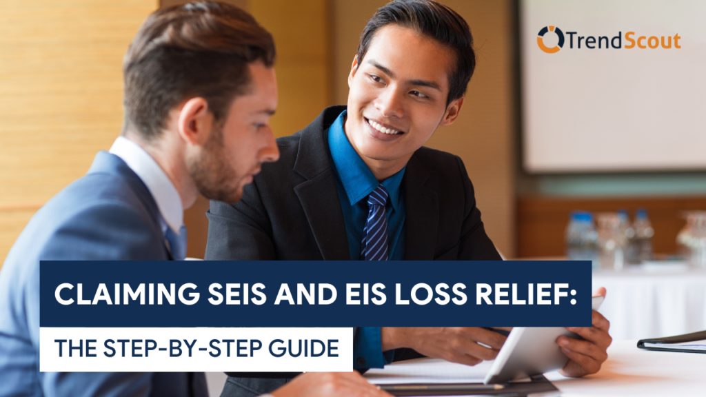 Claiming EIS and SEIS Loss Relief featured image