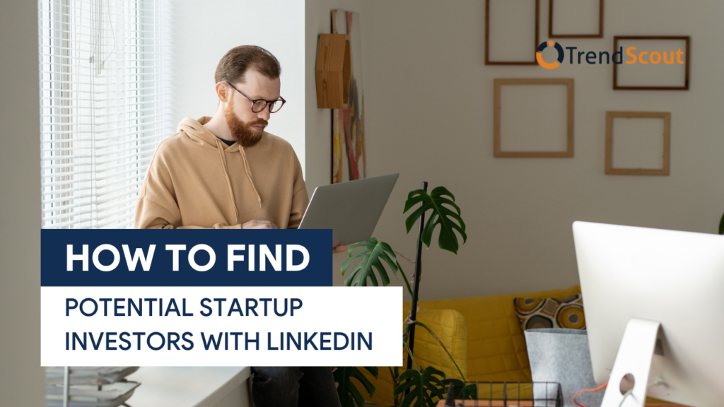 TS [UPDATED F.IMG] How to Find Potential Startup Investors with LinkedIn